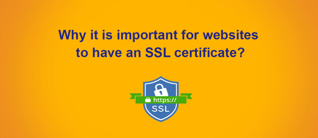 Important for Websites to have an SSL Certificate
