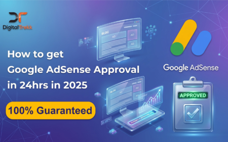 How to Get Google AdSense Account Approval in 2025